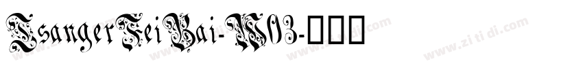 TsangerFeiBai-W03字体转换