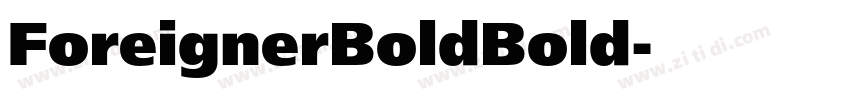 ForeignerBoldBold字体转换