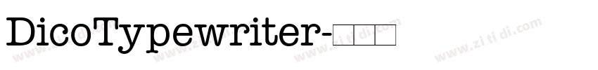 DicoTypewriter字体转换