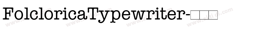 FolcloricaTypewriter字体转换