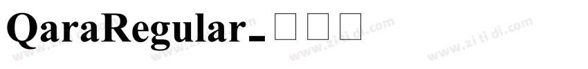QaraRegular字体转换