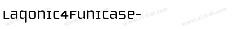 Laqonic4FUnicase字体转换