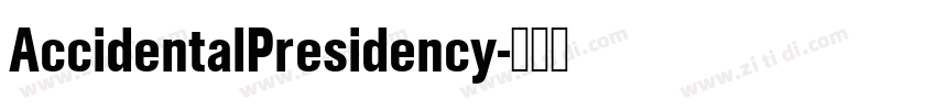 AccidentalPresidency字体转换