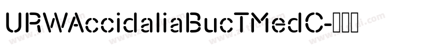 URWAccidaliaBucTMedC字体转换