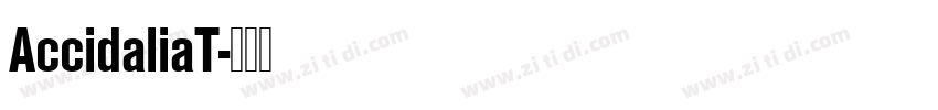 AccidaliaT字体转换