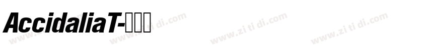 AccidaliaT字体转换