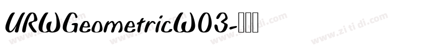 URWGeometricW03字体转换