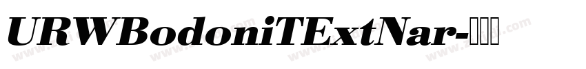 URWBodoniTExtNar字体转换