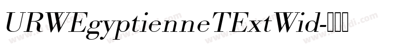 URWEgyptienneTExtWid字体转换