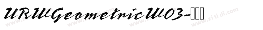 URWGeometricW03字体转换 URWGeometricW03字体转换