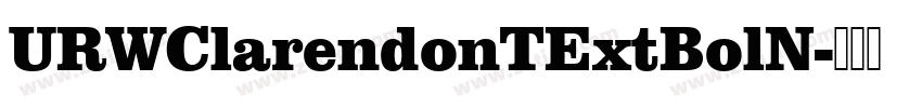 URWClarendonTExtBolN字体转换