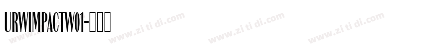 URWImpactW01字体转换
