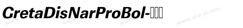 GretaDisNarProBol字体转换