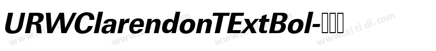 URWClarendonTExtBol字体转换