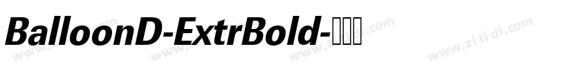 BalloonD-ExtrBold字体转换