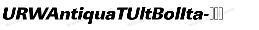 URWAntiquaTUltBolIta字体转换 URWAntiquaTUltBolIta字体转换