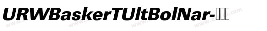 URWBaskerTUltBolNar字体转换