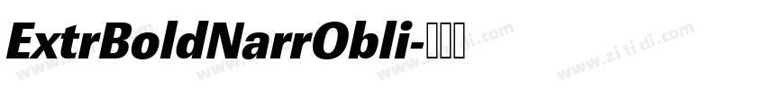 ExtrBoldNarrObli字体转换