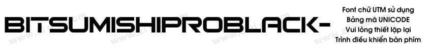 BitsumishiProBlack字体转换