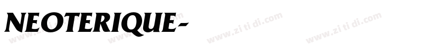 NEOTERIQUE字体转换
