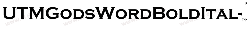 UTMGodsWordBoldItal字体转换