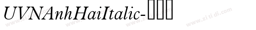 UVNAnhHaiItalic字体转换