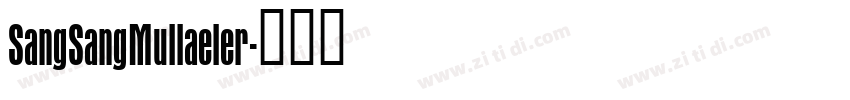 SangSangMullaeler字体转换