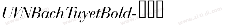UVNBachTuyetBold字体转换