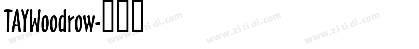 TAYWoodrow字体转换