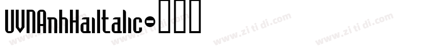 UVNAnhHaiItalic字体转换