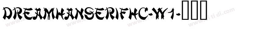 DreamHanSerifHC-W1字体转换