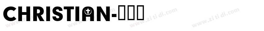 CHRISTIAN字体转换