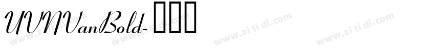 UVNVanBold字体转换