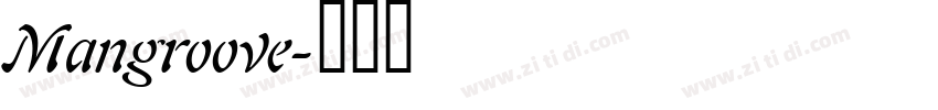 Mangroove字体转换