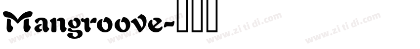 Mangroove字体转换