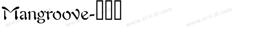 Mangroove字体转换