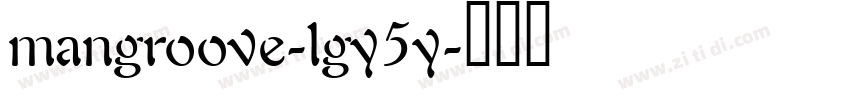 mangroove-lgy5y字体转换
