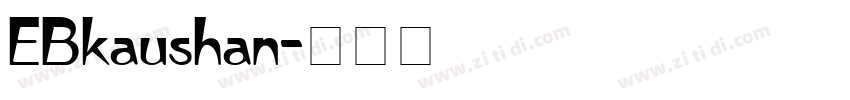 EBkaushan字体转换