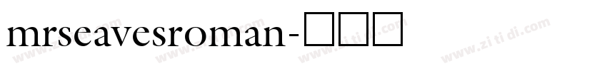 mrseavesroman字体转换