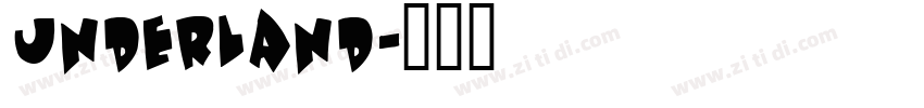 Underland字体转换