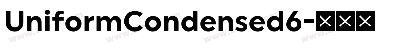 UniformCondensed6字体转换