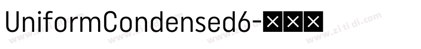 UniformCondensed6字体转换