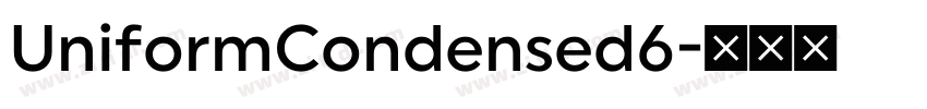 UniformCondensed6字体转换