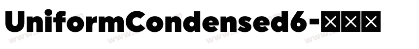 UniformCondensed6字体转换