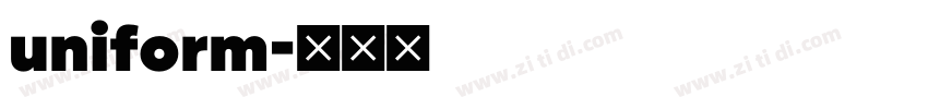 uniform字体转换