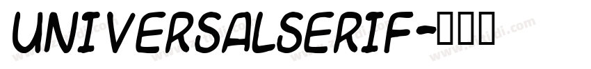 UniversalSerif字体转换