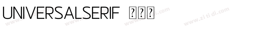 UniversalSerif字体转换