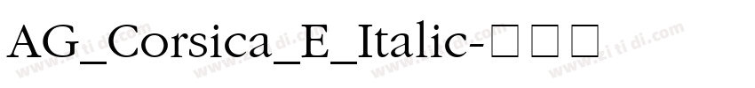 AG_Corsica_E_Italic字体转换