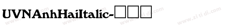 UVNAnhHaiItalic字体转换
