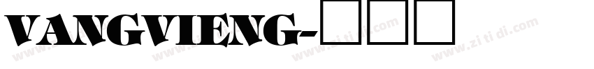 VangVieng字体转换